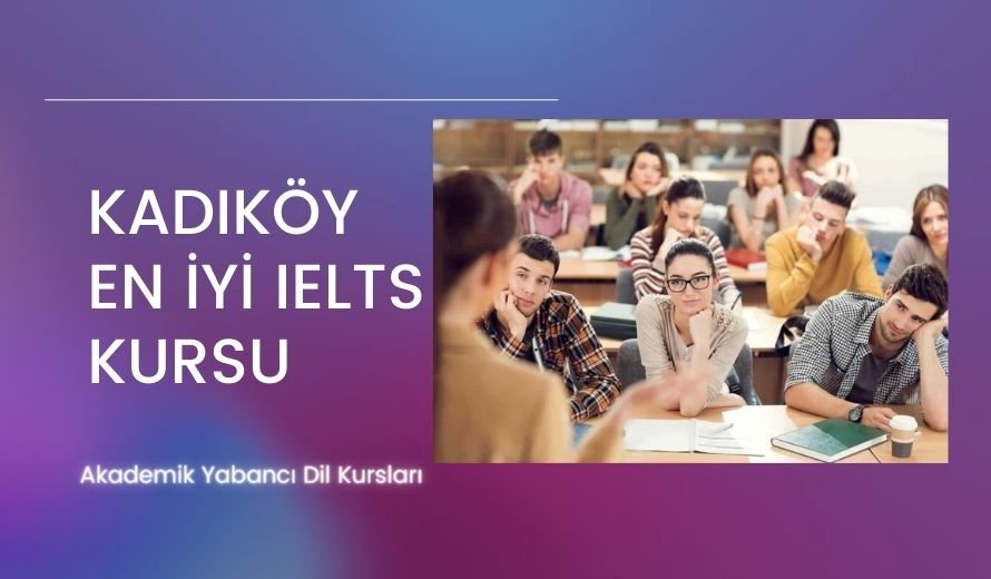 Kadıköy En İyi IELTS Kursu